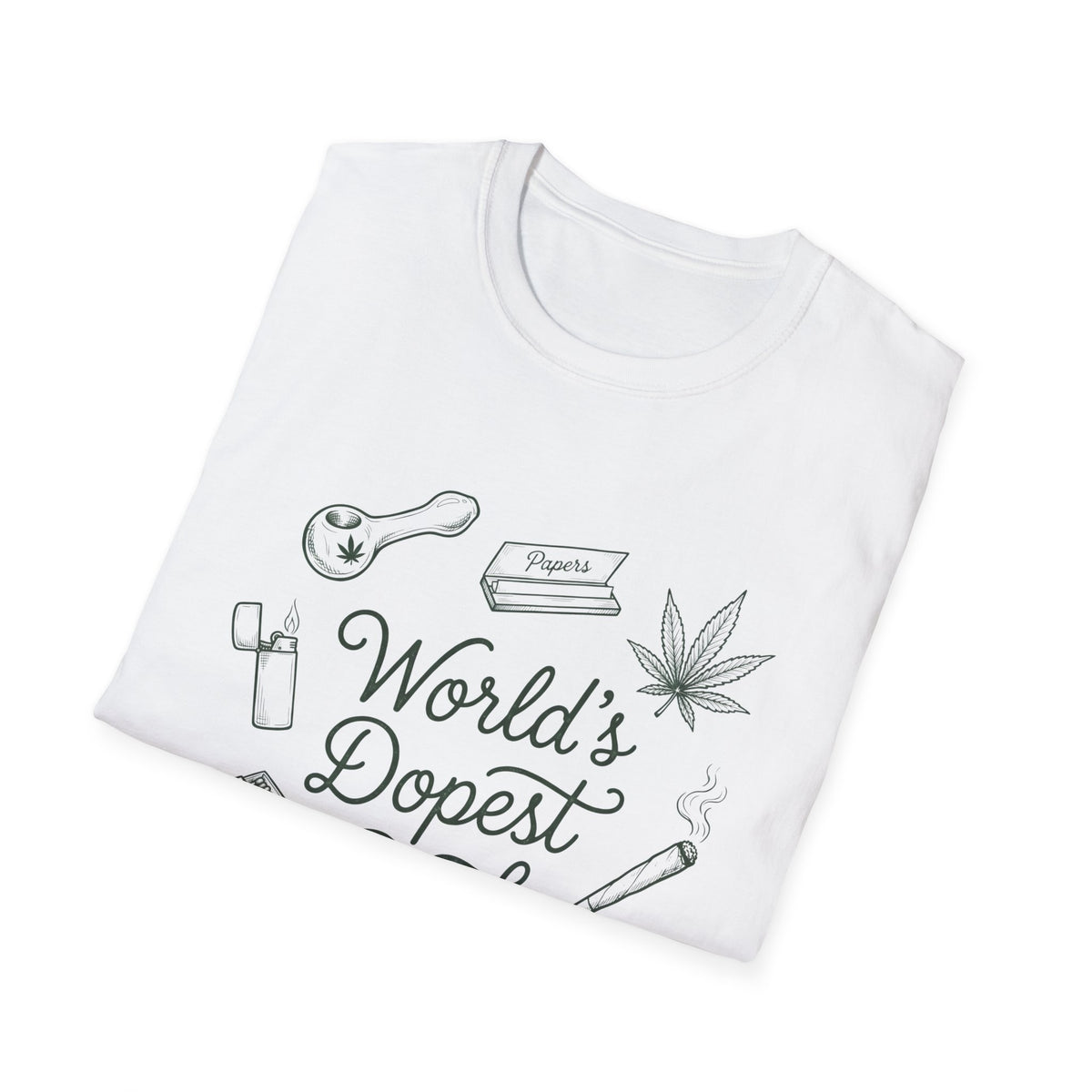 World's Dopest Dad Tee – Funny 420 Gift for Dad