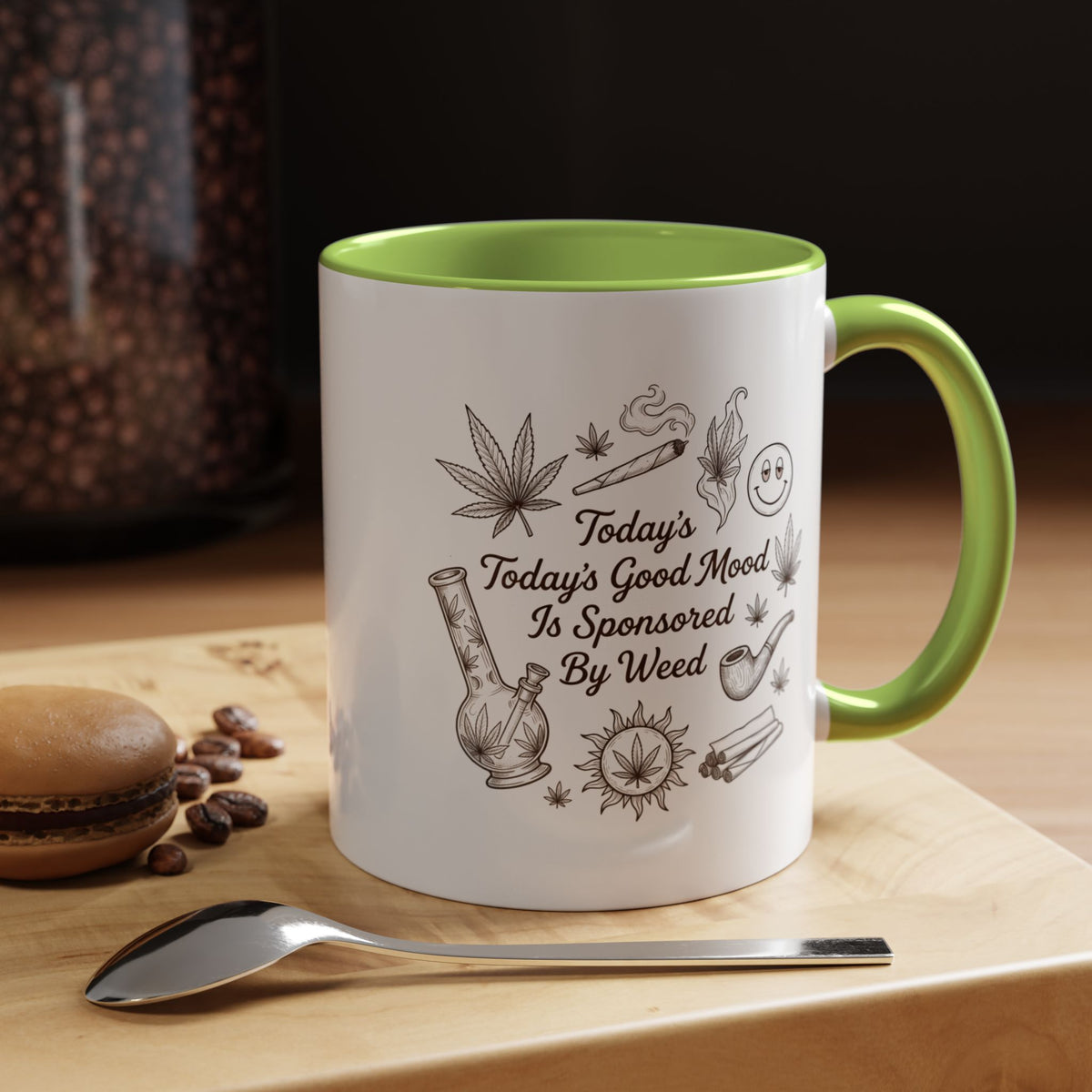 Today’s Good Mood Is Sponsored by Weed Coffee Mug