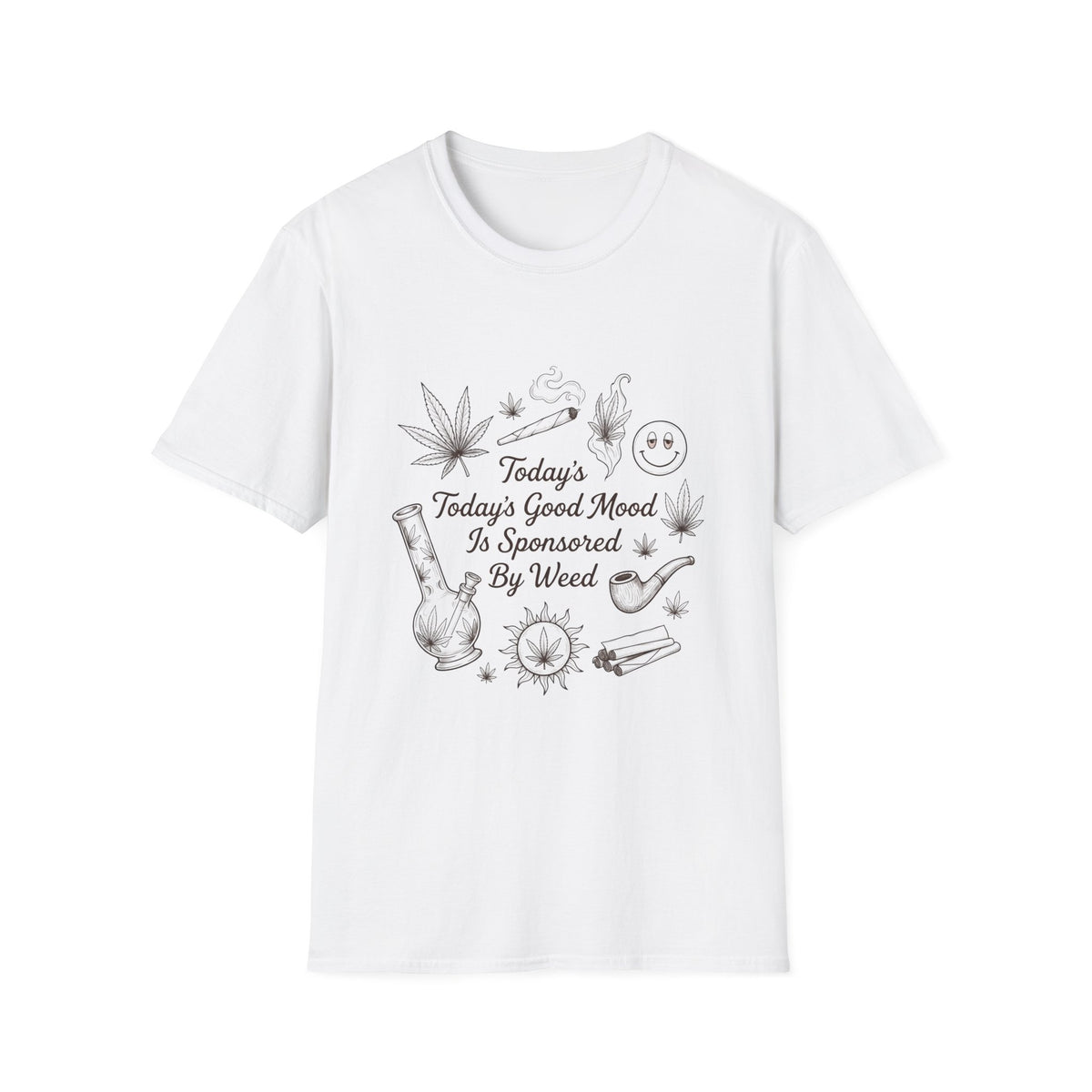 Weed Vibes graphic tee, Good Mood Sponsored by Weed