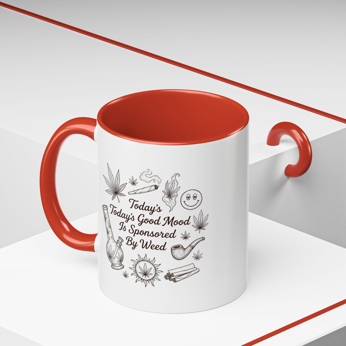 Today’s Good Mood Is Sponsored by Weed Coffee Mug