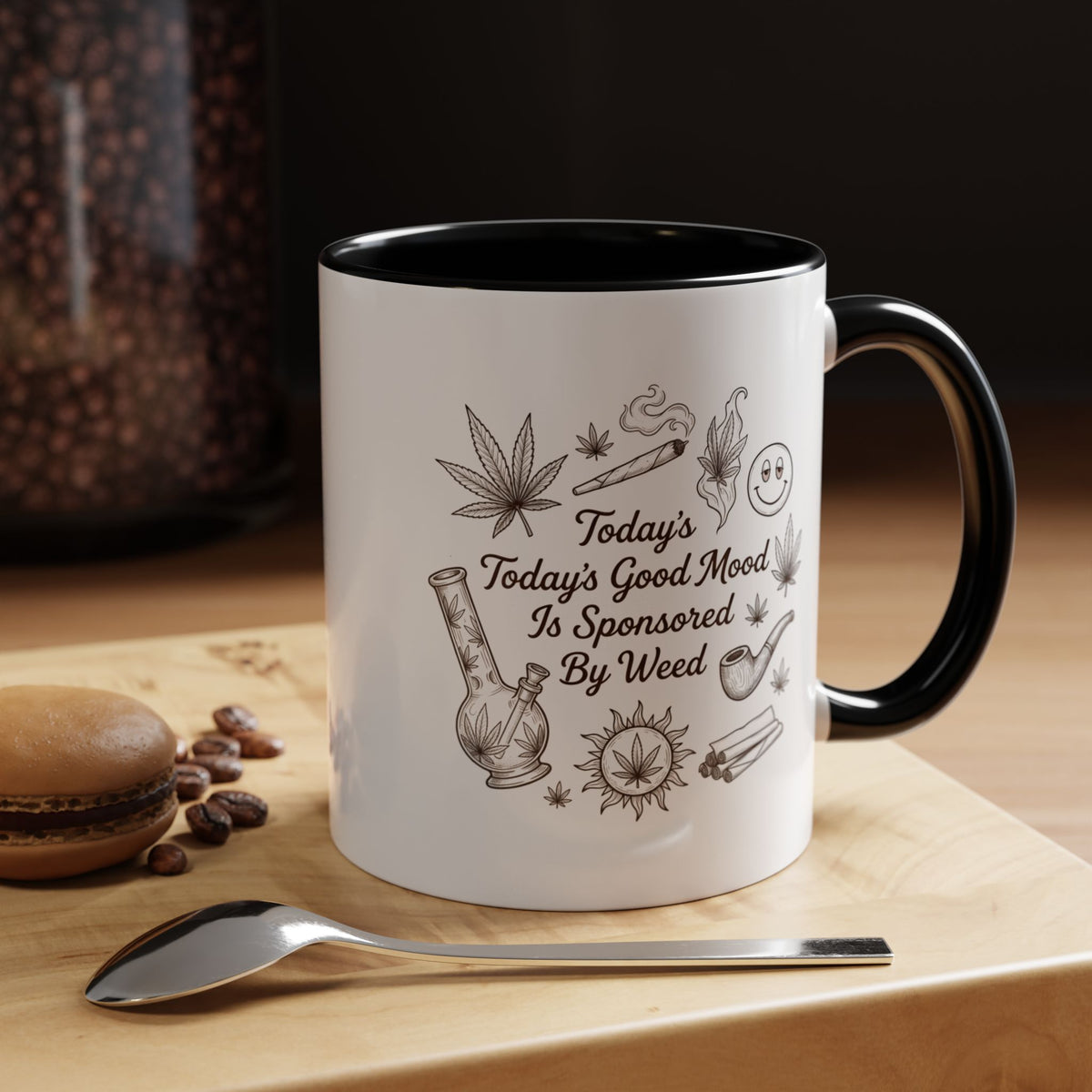 Today’s Good Mood Is Sponsored by Weed Coffee Mug